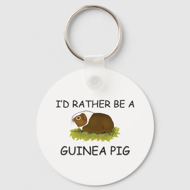 I'd Rather Be A Guinea Pig Keychain (Front)