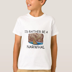 I'd Rather Be A Narwhal T-Shirt