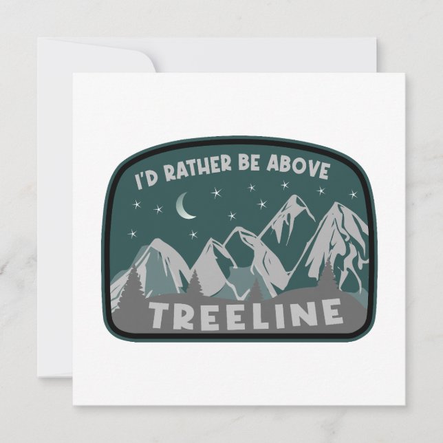 I'd Rather Be Above Treeline (Front)
