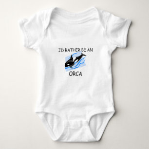 I'd Rather Be An Orca Baby Bodysuit