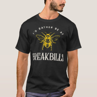Id Rather Be At Breakbills The Magicians  T-Shirt