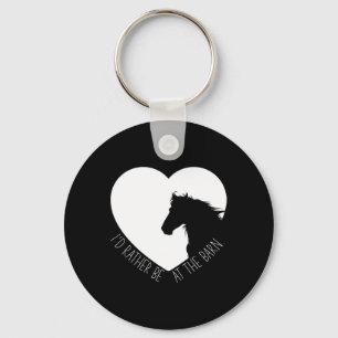 Id Rather Be At The Barn Horse Cowgirl Horseback R Keychain