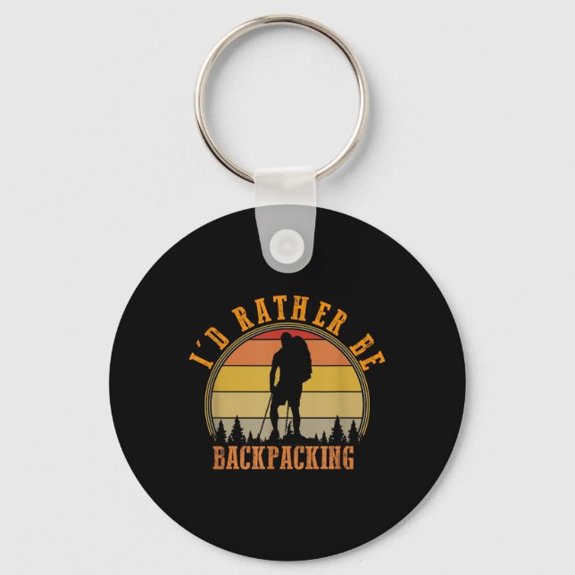 Id Rather Be Backpacking Retro Hiking Camping Bush Keychain (Front)