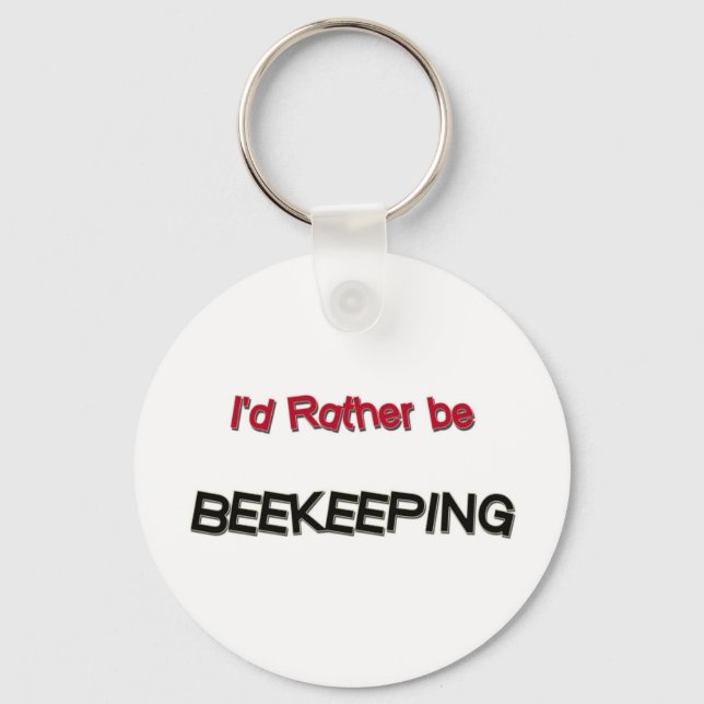 I'd Rather Be Beekeeping Keychain (Front)