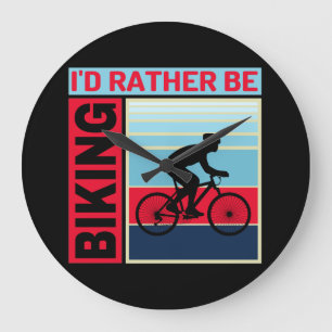 ID RATHER BE BIKING LARGE CLOCK