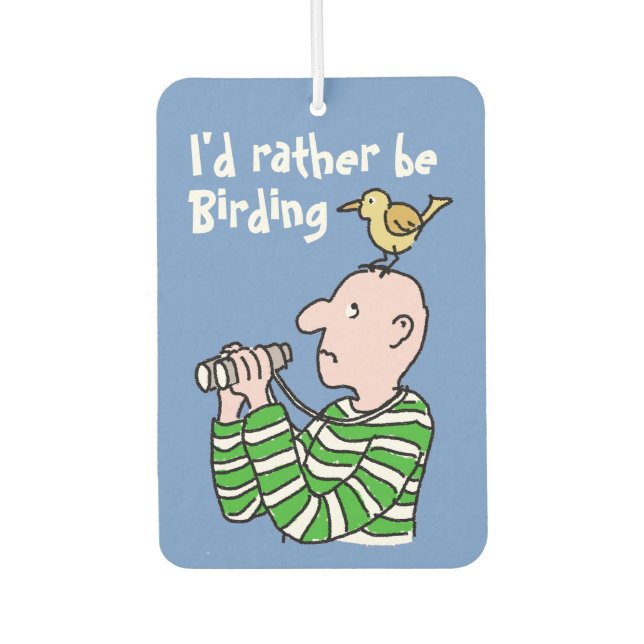 I'd Rather Be Birding Air Freshener (Front)