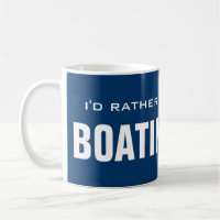 I'd rather be boating mug | motorboat design
