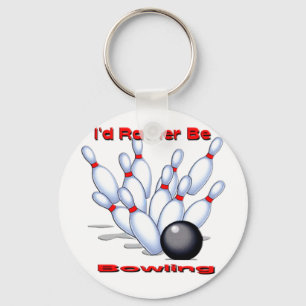 I'd Rather Be Bowling Keychain