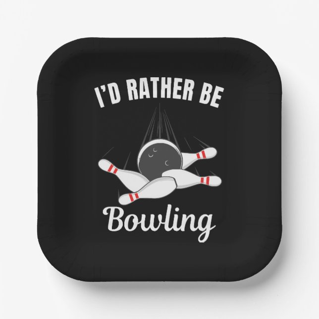 I'd rather be bowling paper plate (Front)