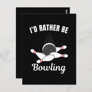 I'd rather be bowling postcard