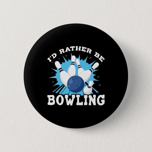 I'd Rather Be Bowling Retro For Man  2 Inch Round Button (Front)