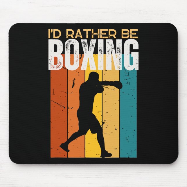 I'd Rather Be Boxing Funny Boxer  Mouse Pad (Front)