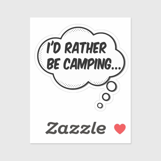 I'd Rather Be Camping (Sheet)