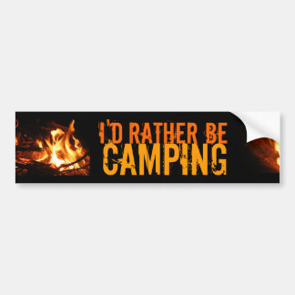 I'd rather be camping bumper sticker