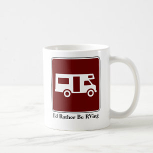I'd Rather Be Camping Coffee Mug