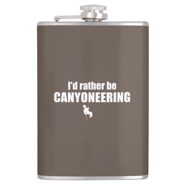 I'd Rather Be Canyoneering Hip Flask (Front)