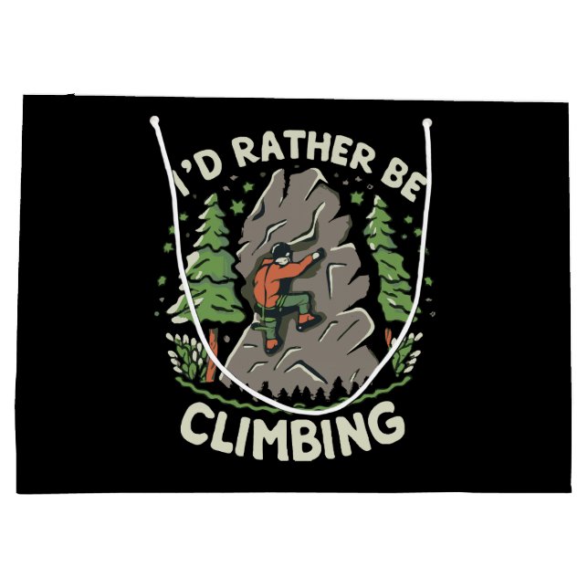 I'd Rather Be Climbing Large Gift Bag (Back)