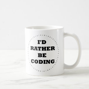 I'd Rather be Coding Mug