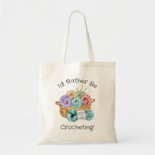 I'd Rather Be Crocheting Personalized Tote Bag