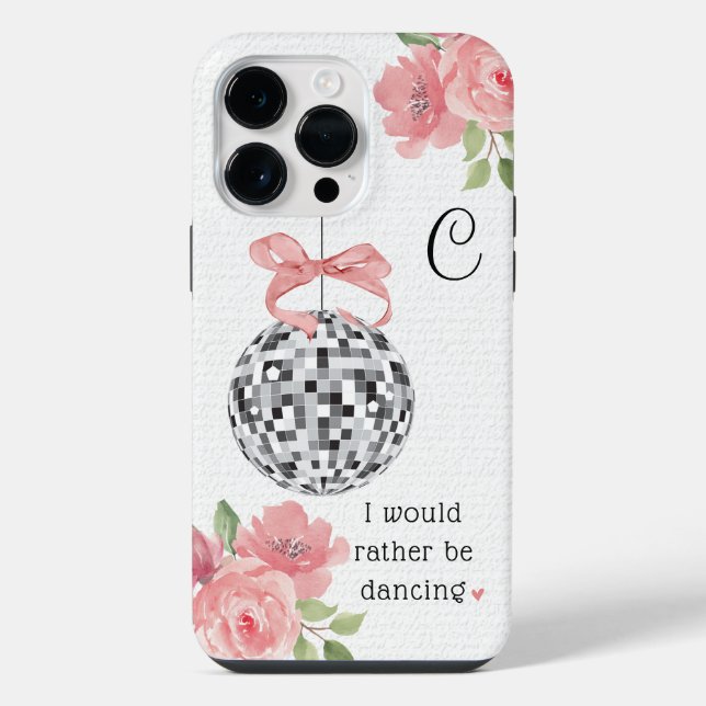 I'd Rather Be Dancing Floral Disco Ball  iPhone Case (Back)