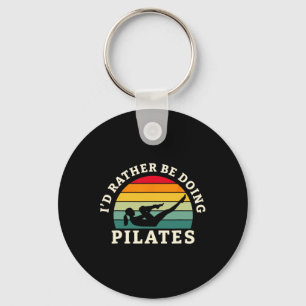 I'd Rather Be Doing Pilates Workout And Yoga Keychain