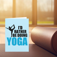 I'd Rather Be Doing Yoga Cute Yogi Birthday