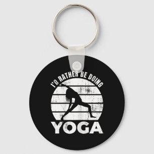 I'd Rather Be Doing Yoga Wellness Keychain