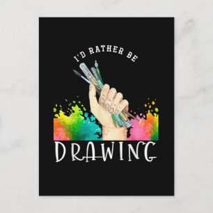 Id Rather Be Drawing Announcement Postcard