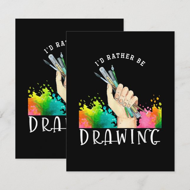  Id Rather Be Drawing Card (Front/Back)