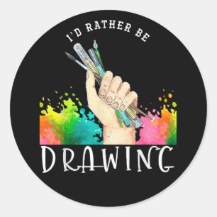 Id Rather Be Drawing Classic Round Sticker