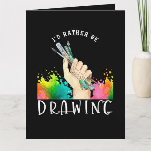 Id Rather Be Drawing Thank You Card