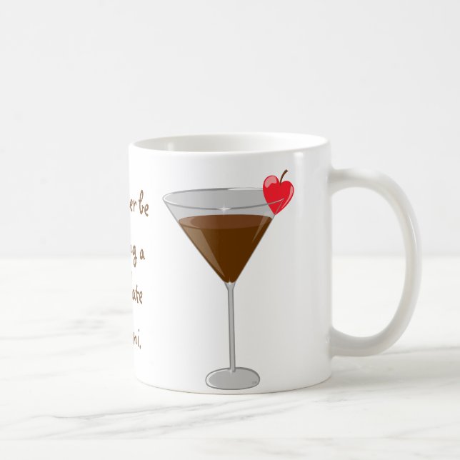 'I'd rather be drinking a chocolate martini' Coffee Mug (Right)