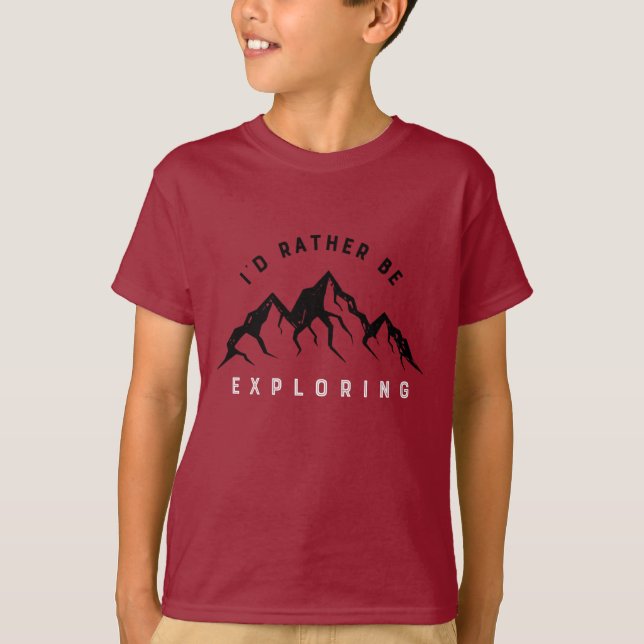 I'd Rather Be Exploring - Kids T-Shirt (Front)