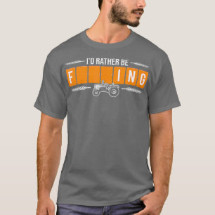 Id Rather Be Farming Funny Farmer Tractors Word T-Shirt
