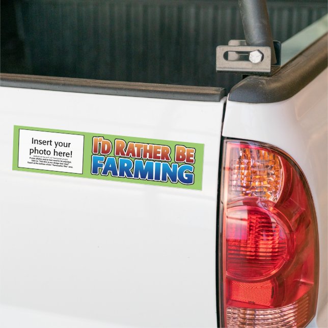 I'd Rather be Farming! (virtual farming) Bumper Sticker (On Truck)
