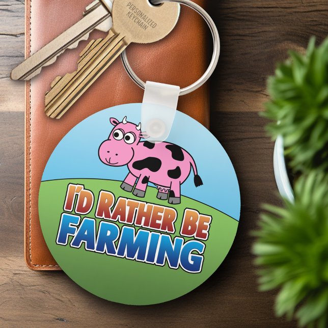 I'd Rather be Farming! (Virtual Farming) Keychain (Creator Uploaded)