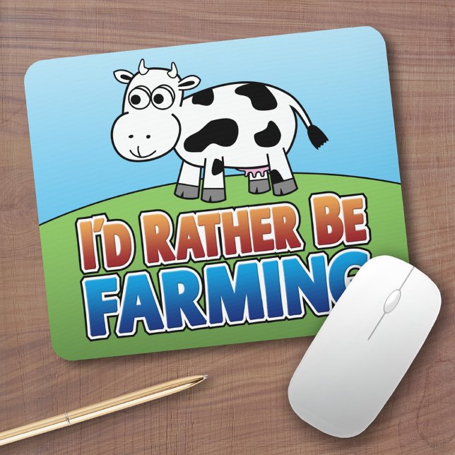 I'd Rather be Farming! (Virtual Farming) Mouse Pad (Cute Farm Animal Mousepad)