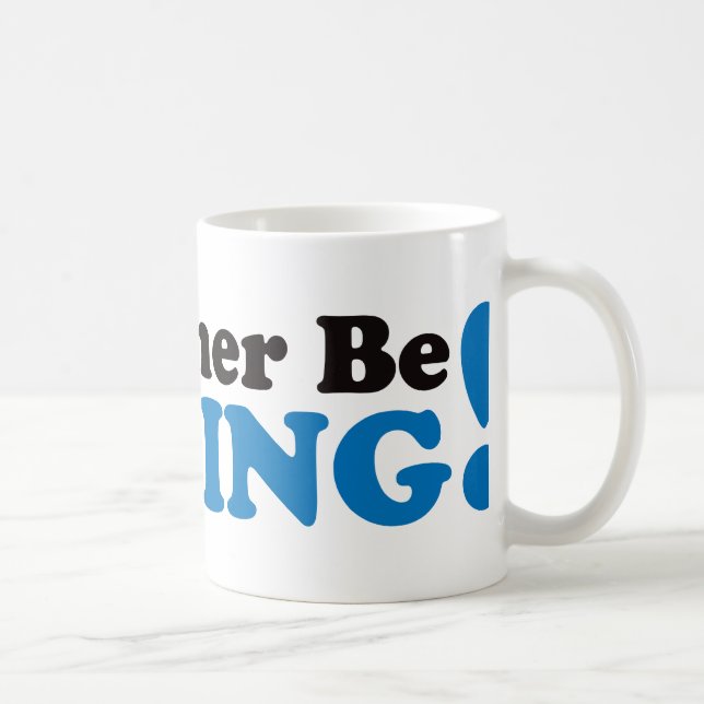 I'd Rather be Fishing - Blue Coffee Mug (Right)
