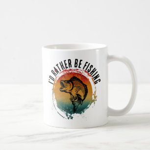 I'D RATHER BE FISHING COFFEE MUG
