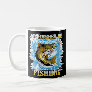 I'd Rather Be Fishing Coffee Mug