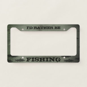 I'd Rather Be Fly Fishing Chrome License Plate Frame, Frames -  Canada