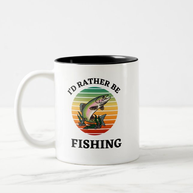 I'd Rather be Fishing. Fishermen, Outdoorsmen Two-Tone Coffee Mug (Left)