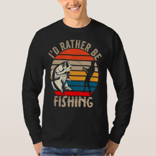 I'd Rather Be Fishing Outdoor Fish Sunset Men Wom T-Shirt