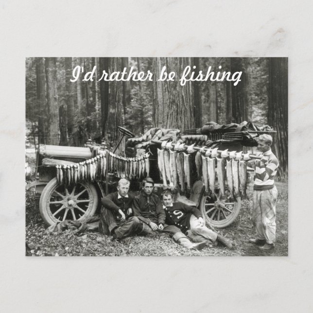 I'd Rather Be Fishing! Postcard (Front)