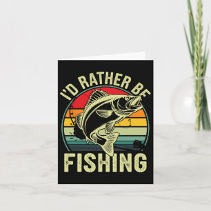 I'd Rather Be Fishing Retro Vintage Outdoor Fisher Card
