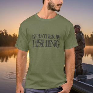 I'd rather be fishing tee shirt for men   Camo