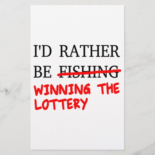 I'd Rather Be Fishing... Winning The Lottery Stationery (Front)