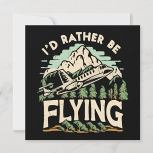 I'd Rather Be Flying. Airplane