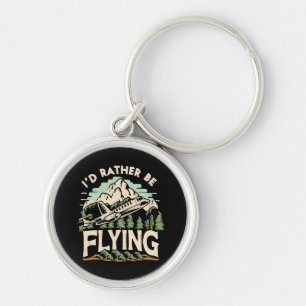 I'd Rather Be Flying. Airplane Keychain