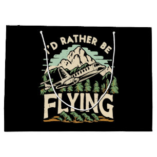 I'd Rather Be Flying. Airplane Large Gift Bag